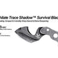 Annihilate Tracing Shadow NSO Gear knife